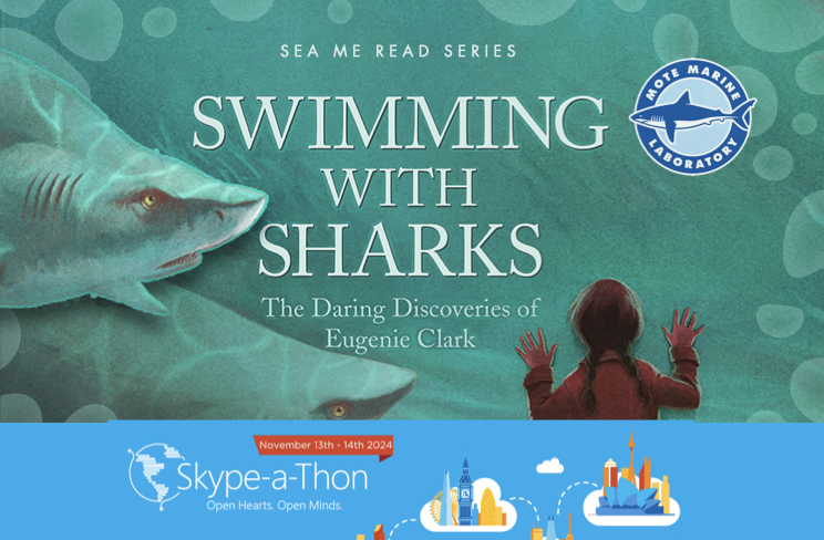 Illustration from the Sea Me Read Series titled 'Swimming with Sharks: The Daring Discoveries of Eugenie Clark' with Mote Marine Laboratory logo. A child, viewed from behind, faces a large shark underwater. Below, a banner for Skype-a-Thon, scheduled for November 13th-14th, 2024, with the slogan 'Open Hearts. Open Minds.' displays an illustrated cityscape.